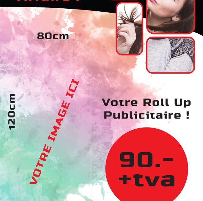 ROOL UP PUBLICITAIRE LA BONNE AFFAIRE!